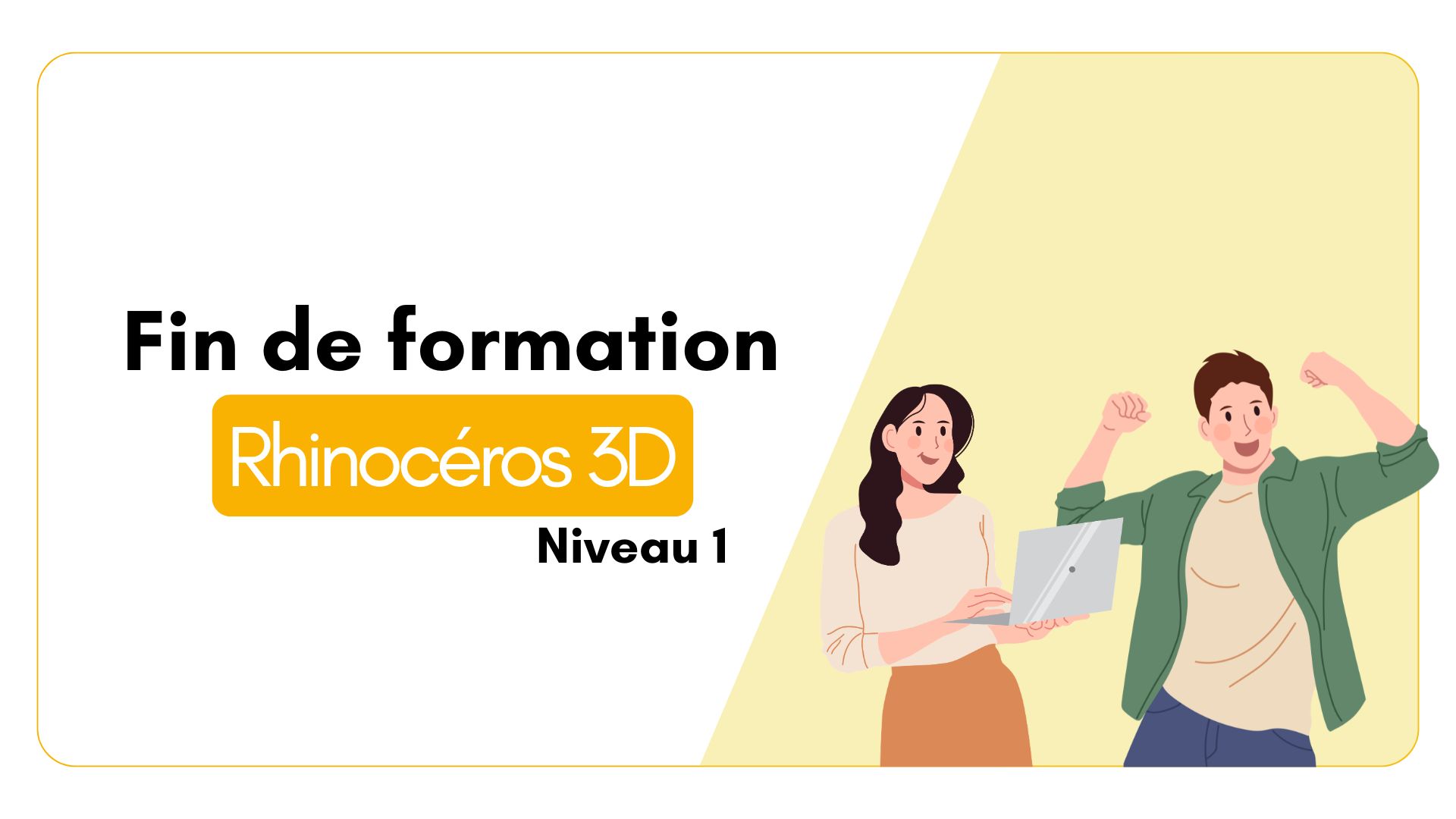 Fin de formation Logiciel : Rhinocéros 3D (Niveau 1)