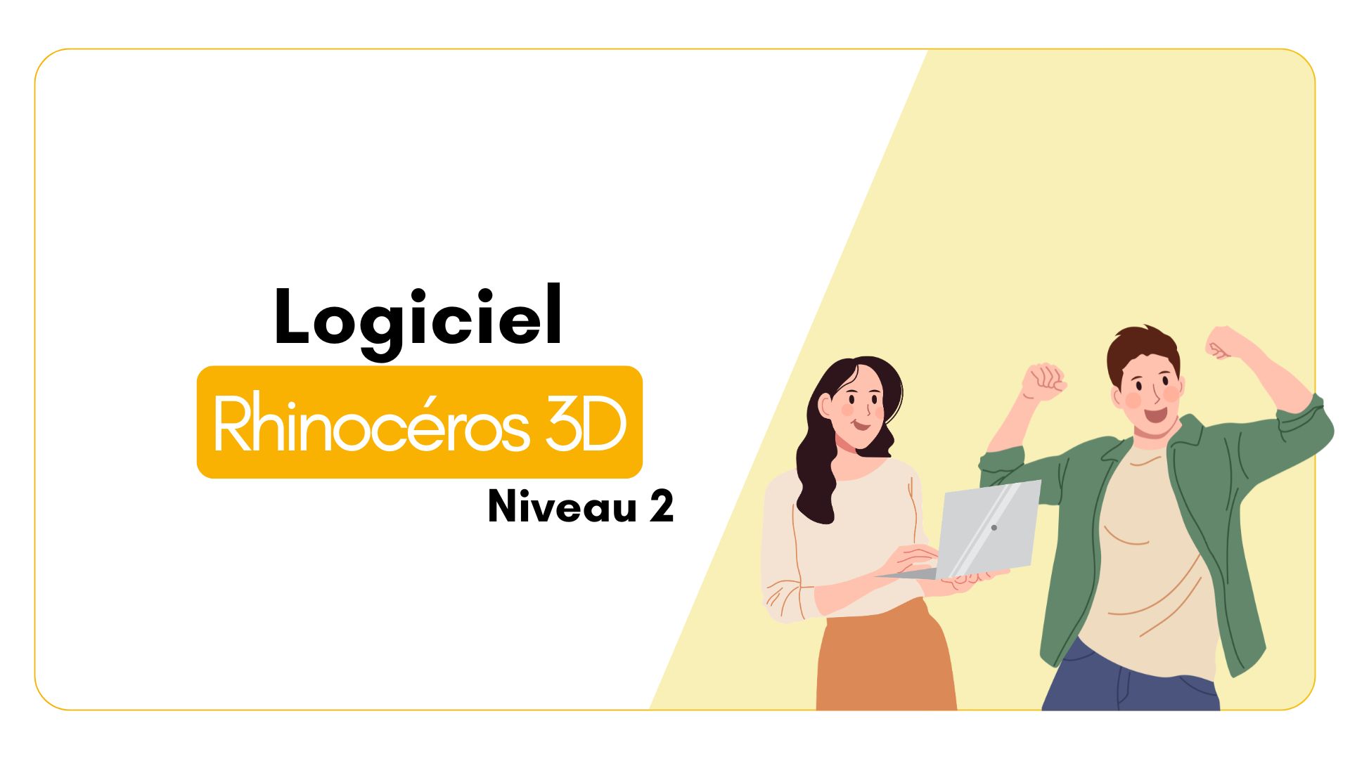 Logiciel : Rhinocéros (Niveau 2)